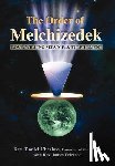 Chesbro, Rev Daniel - The Order of Melchizedek