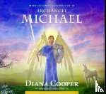 Cooper, Diana - Meditation to Connect with Archangel Michael