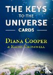 Cooper, Diana, Crosswell, Kathy - The Keys to the Universe Cards