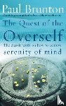 Brunton, P, Brunton, Paul - The Quest Of The Overself