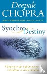 Chopra, Dr Deepak - Synchrodestiny