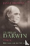 Browne, Janet - Charles Darwin: Voyaging