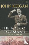 Keegan, John - The Mask of Command