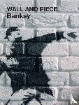 Banksy - Wall and Piece