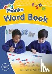 Lloyd, Sue, Wernham, Sara - Jolly Phonics Word Book