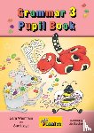 Wernham, Sara, Lloyd, Sue - Grammar 3 Pupil Book