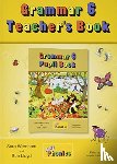 Wernham, Sara, Lloyd, Sue - Grammar 6 Teacher's Book