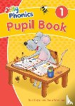 Wernham, Sara, Lloyd, Sue - Jolly Phonics Pupil Book 1