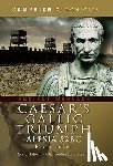Inker, Peter - Caesar's Gallic Triumph: Alesia 52BC
