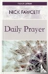 Fawcett, Nick - Daily Prayer (Pocket Paperback)