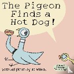 Willems, Mo - The Pigeon Finds a Hot Dog!