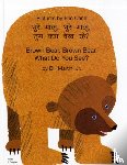 Bill, Jr. Martin - Brown Bear, Brown Bear, What Do You See? (Hindi & English)