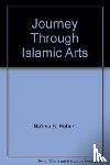 Robert, Na'ima bint - Journey Through Islamic Arts