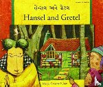 Gregory, Manju - Hansel and Gretel in Gujarati and English