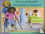 Barkow, Henriette - Nita Goes to Hospital in Spanish and English