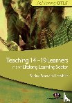 Peart, Sheine, Atkins, Liz - Teaching 14-19 Learners in the Lifelong Learning Sector
