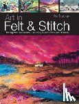 Mackay, Moy - Art in Felt & Stitch
