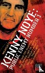 Clarkson, Wensley - Kenny Noye: Public Enemy Number 1