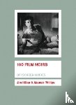 Hillier, Jim - 100 Film Noirs