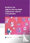 Sun, Yabin - Methods for Approximating Nash Equilibrium and Its Refinements
