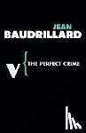 Baudrillard, Jean - The Perfect Crime