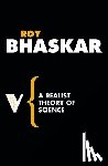 Bhaskar, Roy - A Realist Theory of Science