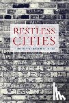  - Restless Cities