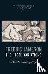 Jameson, Fredric - The Hegel Variations