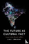 Appadurai, Arjun - The Future as Cultural Fact