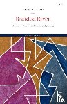 Hollo, Anselm - Braided River