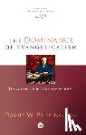 Bebbington, David W - The Dominance of Evangelicalism