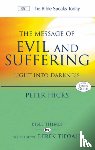 Hicks, Peter (Author) - The Message of Evil and Suffering