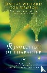 Simpson, Dallas Willard and Don - Revolution of character