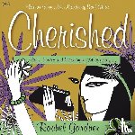 Gardner, Rachel (Author) - Cherished