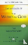 Meadowcroft, Tim (Author) - The Message of the Word of God