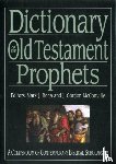 McConville, Professor Gordon (Author), Boda, Mark J (Author) - Dictionary of the Old Testament: Prophets