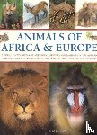 Chinery, Michael, Jackson, Tom - Animals of Africa and Europe