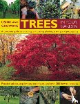 Buffin, Michael W. - Using and Growing Trees in Your Garden