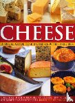Harbutt, Juliet - Cheese: a Visual Guide to 400 Cheeses With 150 Recipes