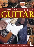 Freeth, Nick - How to Play the Guitar