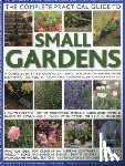 Mchoy, Peter - Complete Practical Guide to Small Gardens