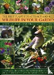 Lavelle, Christine - Best Plants to Attract and Keep Wildlife in the Garden