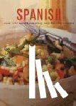Aris, Pepita - The Complete Book of Tapas and Spanish Cooking