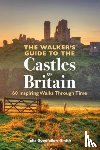 Goodfellow-Smith, Julia - The Walker’s Guide to the Castles of Britain