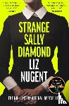 Nugent, Liz - Strange Sally Diamond