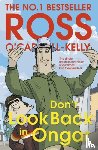 O'Carroll-Kelly, Ross - Don’t Look Back in Ongar