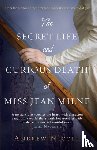 Nicoll, Andrew - The Secret Life And Curious Death Of Miss Jean Milne