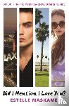 Maskame, Estelle - Did I Mention I Love You? (The DIMILY Series)