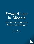 Lear, Edward - Edward Lear in Albania