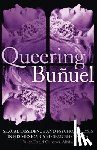 Gutierrez-Albill, Julian Daniel - Queering Bunuel